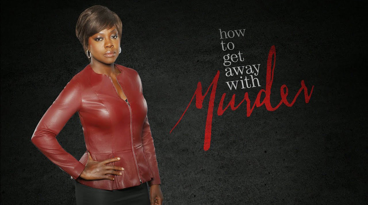 How to Get Away with Murder